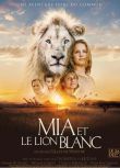 2018法國冒險電影《米婭和白獅/我和我的小白獅王》.國英雙語中英雙字