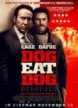 狗咬狗 Dog Eat Dog 2016 D9