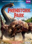 2006紀錄片【史前公園 Prehistoric Park】【國英語中字】2碟